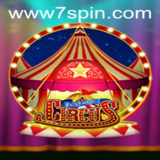 EcstaticCircus: Unveiling the Thrills of 7SPIN