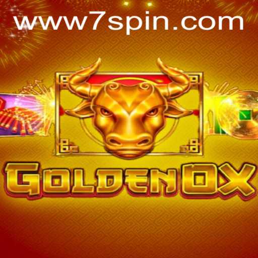 GoldenOx: Unveiling the Excitement Behind the 7SPIN Gaming Experience